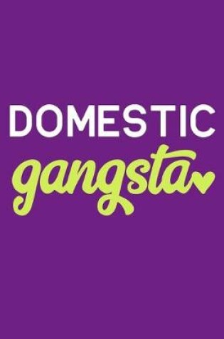 Cover of Domestic Gangsta