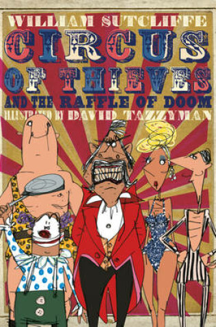 Cover of Circus of Thieves and the Raffle of Doom