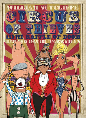 Book cover for Circus of Thieves and the Raffle of Doom