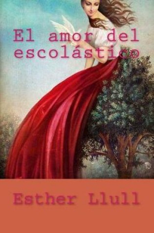 Cover of El amor del escolastico