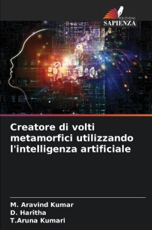 Cover of Creatore di volti metamorfici utilizzando l'intelligenza artificiale