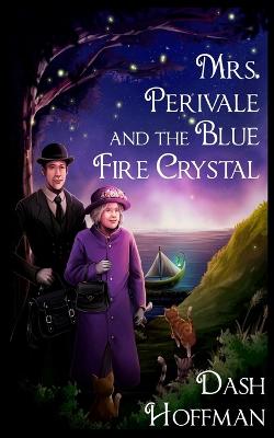 Book cover for Mrs. Perivale and the Blue Fire Crystal