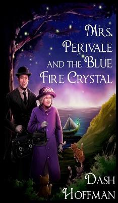 Cover of Mrs. Perivale and the Blue Fire Crystal