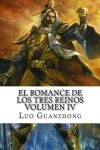 Book cover for El Romance de los tres reinos, Volumen IV