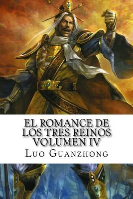 Cover of El Romance de los tres reinos, Volumen IV