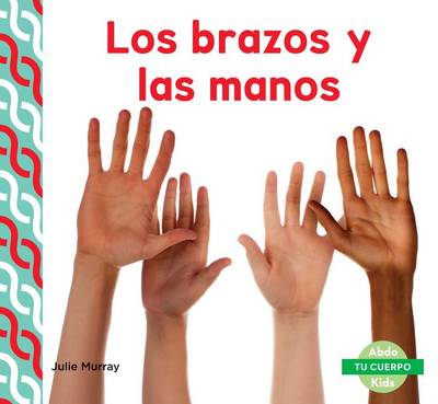 Cover of Los Brazos Y Las Manos (Arms & Hands) (Spanish Version)