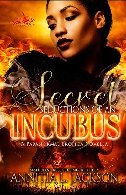 Book cover for Secret Seductions of an Incubus