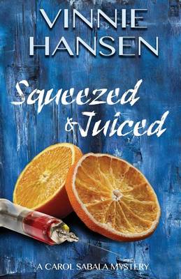 Cover of Squeezed & Juiced