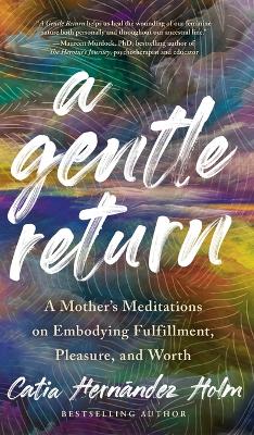 Cover of A Gentle Return