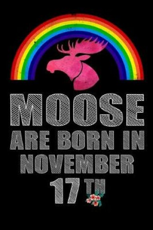 Cover of Moose Are Born In November 17th