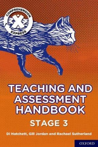 Cover of Project X Comprehension Express: Stage 3 Teaching & Assessment Handbook