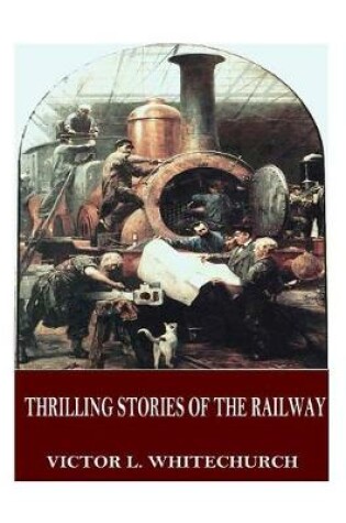 Cover of Thrilling Stories of the Railway