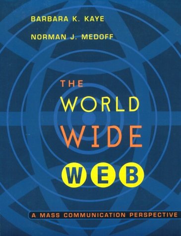 Book cover for World Wide Web: a Mass Communication Perspective