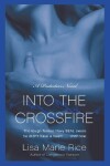 Book cover for Into the Crossfire