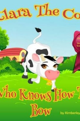 Cover of Klara The Cow Who Knows How To Bow