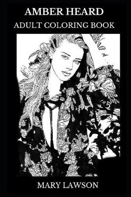 Cover of Amber Heard Adult Coloring Book