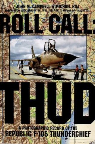 Cover of Roll Call - Thud: Republic F-105 Thunberchief