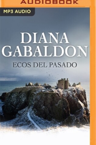 Cover of Ecos del Pasado (Narraci�n En Castellano)