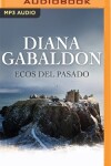 Book cover for Ecos del Pasado (Narraci�n En Castellano)