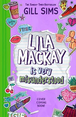 Book cover for Lila Mackay is Very Misunderstood