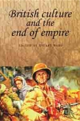 Cover of British Culture and the End of Empire