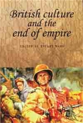 Book cover for British Culture and the End of Empire