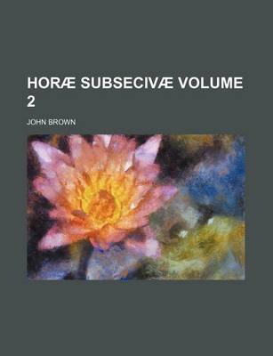 Book cover for Horae Subsecivae Volume 2