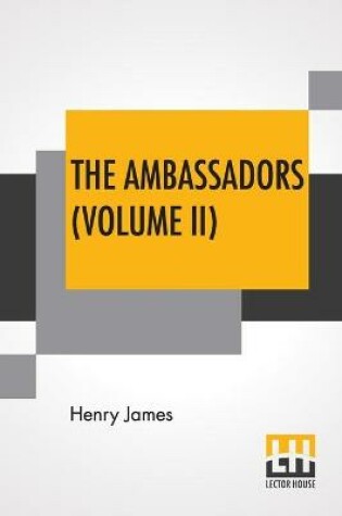 Cover of The Ambassadors (Volume II)