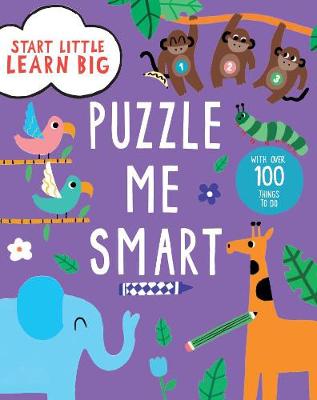 Book cover for Start Little Learn Big Puzzle Me Smart Creative Activities
