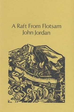 Cover of A Raft from Flotsam