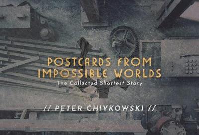 Book cover for Postcards From Impossible Worlds