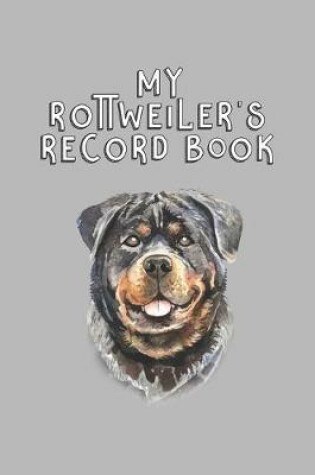 Cover of My Rottweiler's Record Book