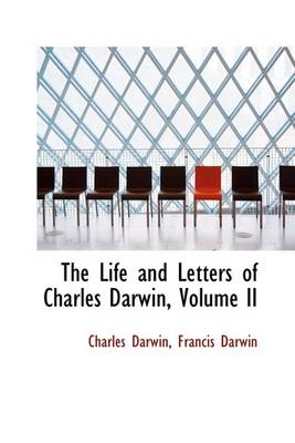 Book cover for The Life and Letters of Charles Darwin, Volume II
