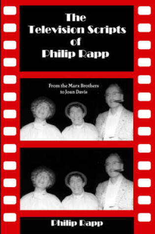 Cover of The Television Scripts of Philip Rapp