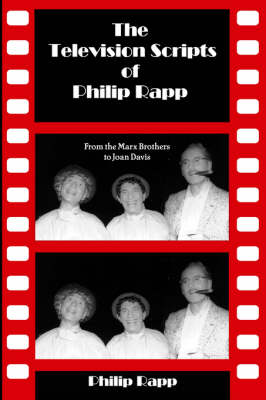 Book cover for The Television Scripts of Philip Rapp