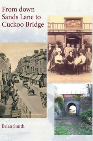 Cover of From Down Sands Lane to Cuckoo Bridge