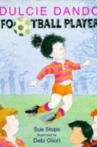 Cover of Dulcie Dando Football Player