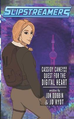 Book cover for Cassidy Cane and the Quest for the Digital Heart