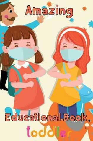 Cover of Amazing Educational Book Toddler