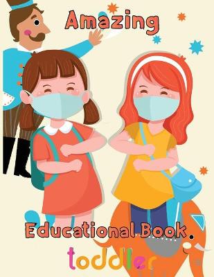 Book cover for Amazing Educational Book Toddler