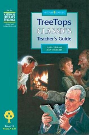 Cover of Oxford Reading Tree Treetops Classics Level 16 Teacher's Guide Packs A and B