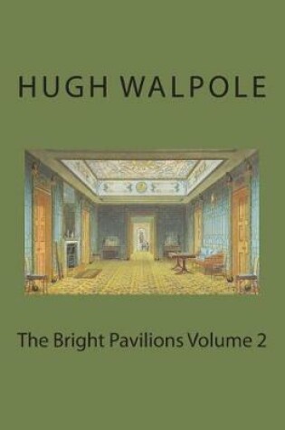Cover of The Bright Pavilions Volume 2