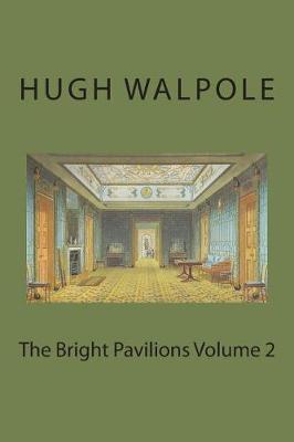 Book cover for The Bright Pavilions Volume 2