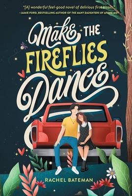 Book cover for Make the Fireflies Dance