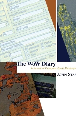 Cover of The WoW Diary: A Journal of Computer Game Development