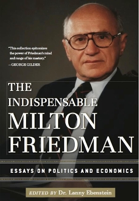 Cover of The Indispensable Milton Friedman