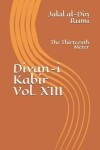 Book cover for Divan-i Kabir, Volume XIII