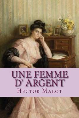Book cover for Une femme d' argent