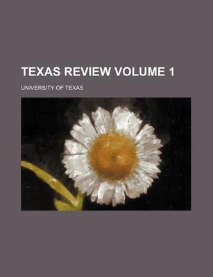 Book cover for Texas Review Volume 1