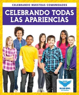 Book cover for Celebrando Todas Las Apariences (Celebrating All Appearances)